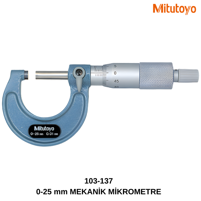 Mitutoyo Mekanik Dış Çap Mikrometreleri 103-137 (0-25mm)