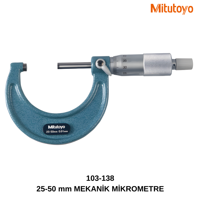 Mitutoyo Mekanik Dış Çap Mikrometreleri 103-138 (25-50mm)