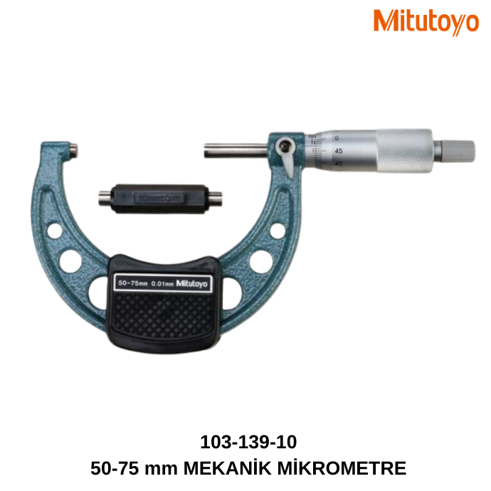 Mitutoyo Mekanik Dış Çap Mikrometreleri 103-139-10 (50-75mm)