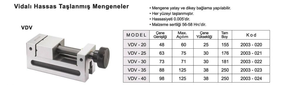 VDV Serisi / Taşlanmış Hassas Vidalı Mengene-Yatay Dikey