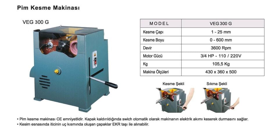 VEG-600 JBT Pim Kesme-Alın Taşlama Makinası