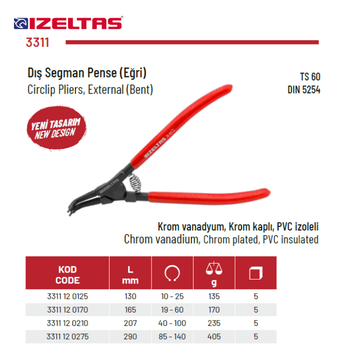 3311 DIŞ SEGMAN PENSE YAYLI EĞRİ İZELTAŞ